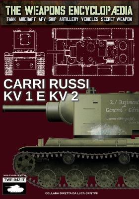 Carri russi KV1 e KV2 - Luca Stefano Cristini - copertina