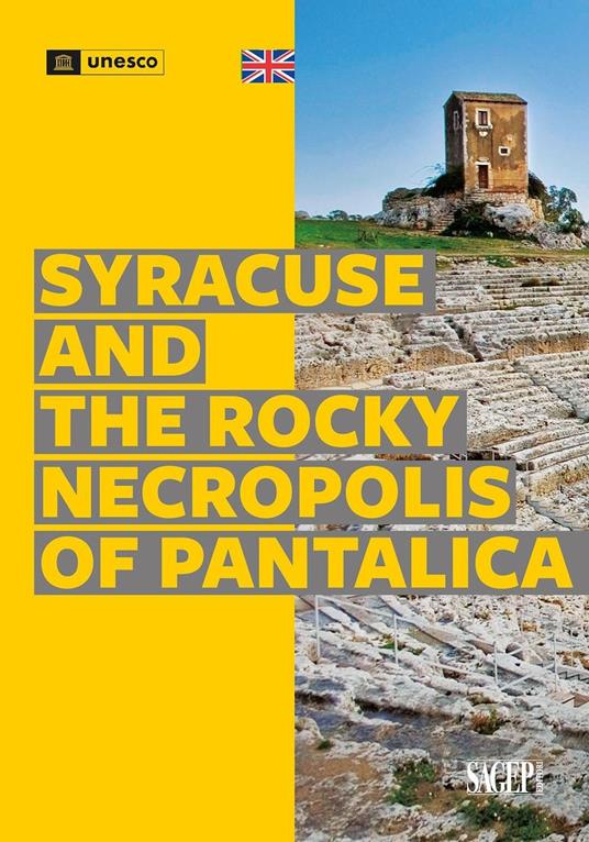 Syracuse and the rocky necropolis of Pantalica. Ediz. a colori - Dario Scarfì - copertina