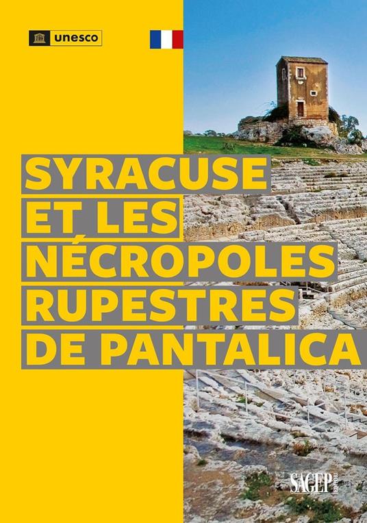 Syracuse et le nécropoles rupestres de Pantalica. Ediz. a colori - Dario Scarfì - copertina
