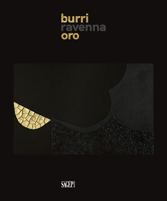 Burri Ravenna Oro. Ediz. illustrata - copertina
