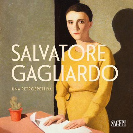 Salvatore Gagliardo. Una retrospettiva. Catalogo della mostra (Genova, 11 novembre 2023-13 gennaio 2024). Ediz. a colori - copertina