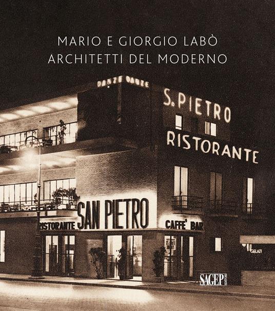 Mario e Giorgio Labò. Architetti del moderno - copertina