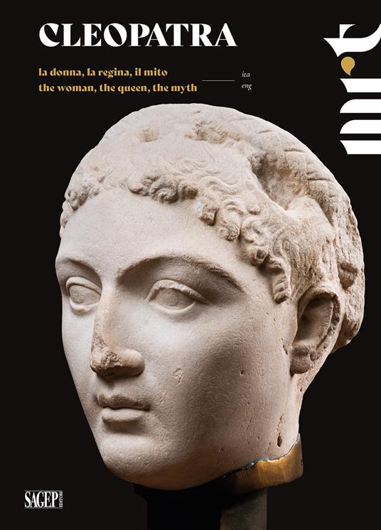 Cleopatra. La donna, la regina, il mito-The woman, the queen, the myth. Catalogo della mostra (Torino, 23 novembre 2024-23 marzo 2025). Ediz. bilingue - copertina
