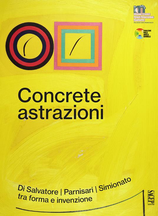 Concrete astrazioni. Di Salvatore, Parnisari, Simionato tra forma e invenzione - Federico Troletti - copertina