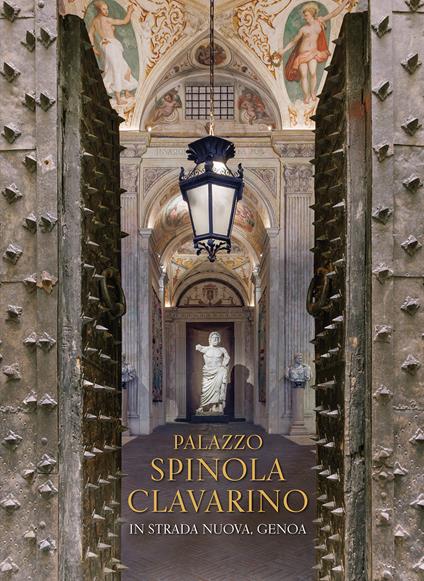 Palazzo Spinola Clavarino. In Strada Nuova, Genoa - copertina