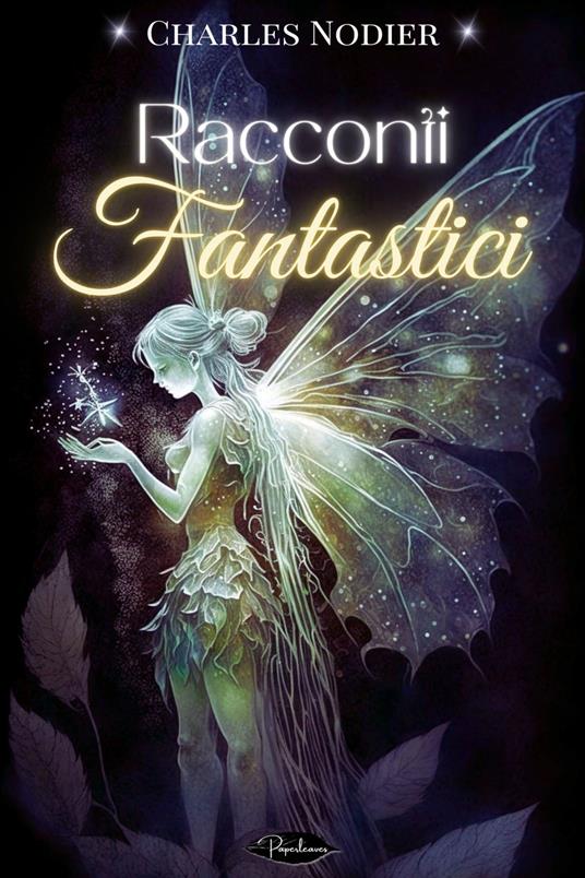 Racconti fantastici - Charles Nodier - ebook