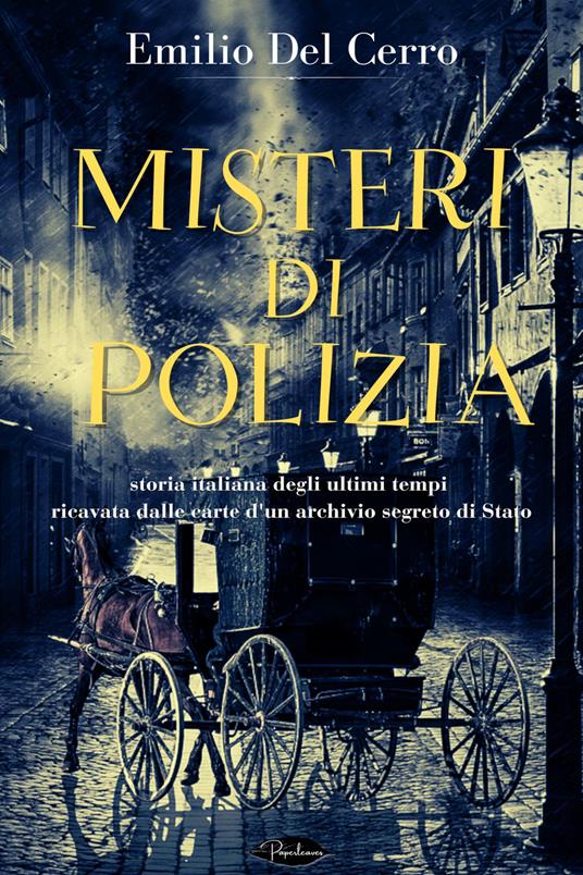 Misteri di polizia - Del Cerro Emilio - ebook