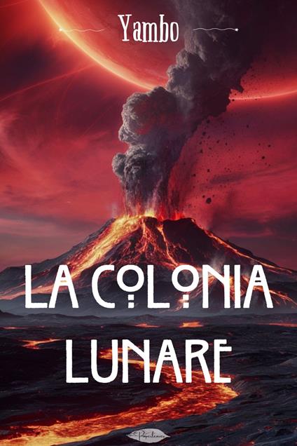 La colonia lunare - Yambo - ebook