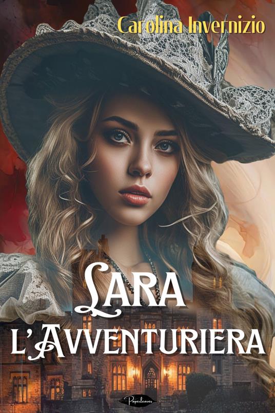 Lara, l'avventuriera - Carolina Invernizio - ebook