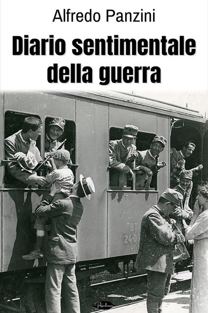 Diario sentimentale della guerra - Alfredo Panzini - ebook