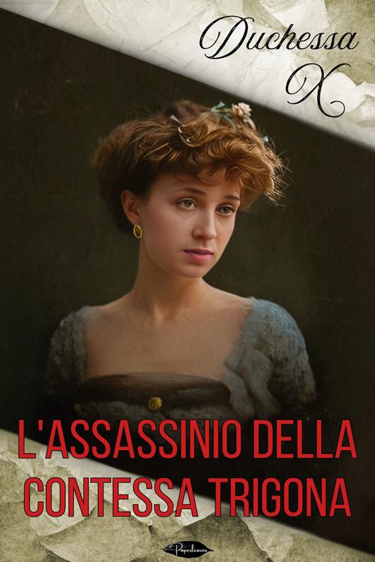 L' assassinio della contessa Trigona - Duchessa X - ebook