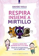 Respira insieme a Mirtillo