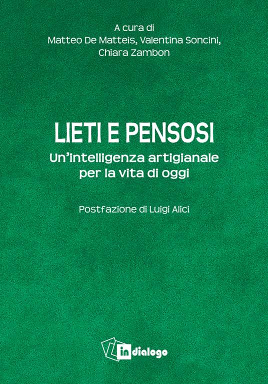 Lieti e pensosi. Un'intelligenza artigianale per la vita di oggi - copertina