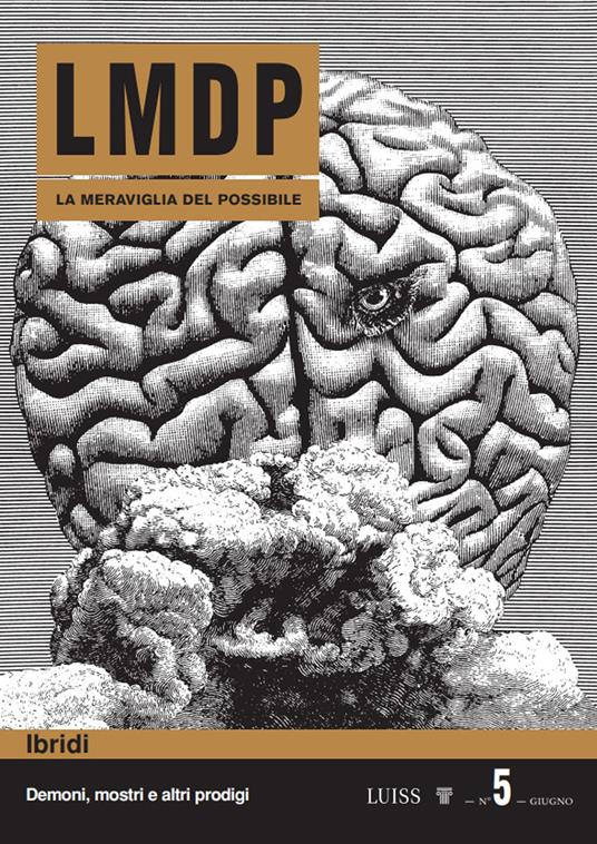 La meraviglia del possibile. Vol. 5: Ibridi. Demoni, mostri e altri prodigi - copertina