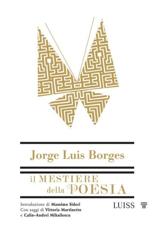Il mestiere della poesia - Jorge Luis Borges,Vittoria Martinetto,Angelo Morino - ebook
