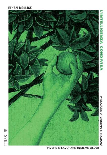 L' intelligenza condivisa. Vivere e lavorare insieme all'AI - Ethan Mollick,Paolo Bassotti - ebook