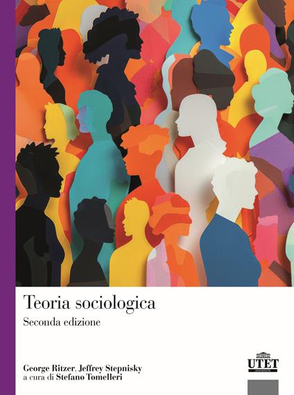 Teoria sociologica - George Ritzer,Jeffrey Stepnisky - copertina