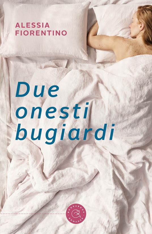 Due onesti bugiardi - Alessia Fiorentino - copertina