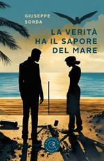 La verità ha il sapore del mare