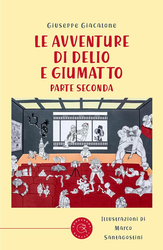 Le avventure di Delio e Giumatto. Vol. 2 - Giuseppe Giacalone - copertina