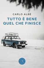 Tutto è bene quel che finisce