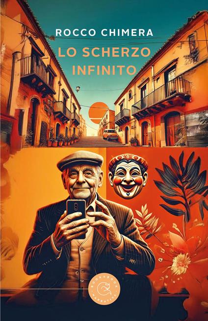 Lo scherzo infinito - Rocco Chimera - copertina