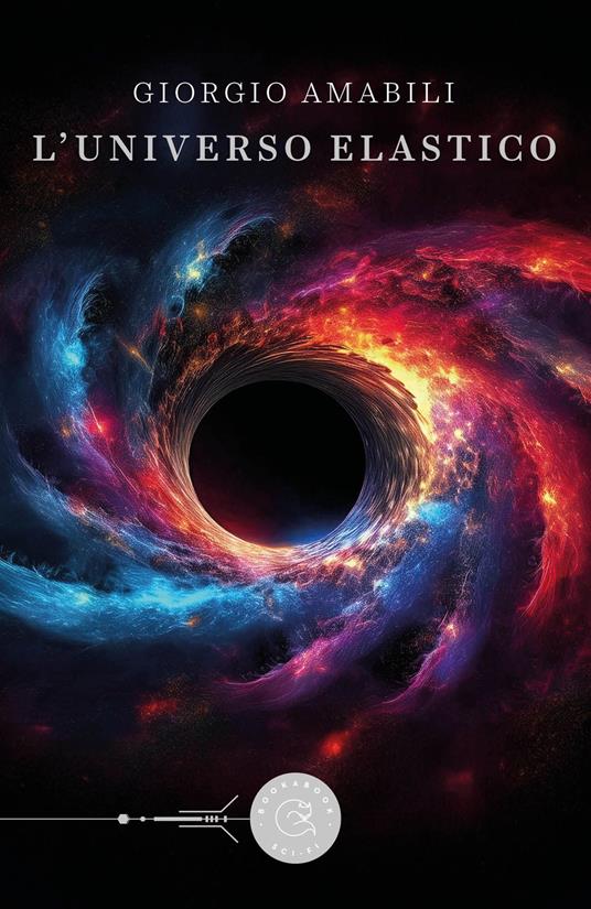 L'universo elastico - Giorgio Amabili - copertina