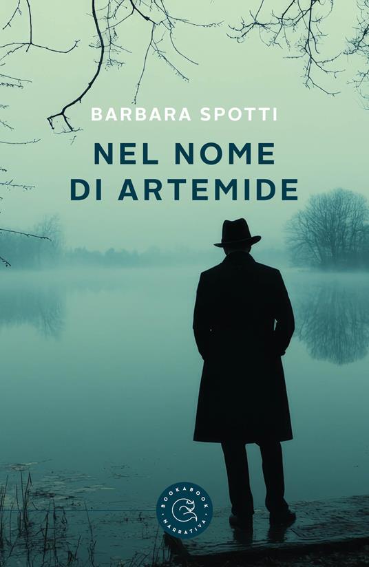 Nel nome di Artemide. Un'indagine del commissario Baldi - Barbara Spotti - copertina