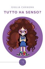 Tutto ha senso?