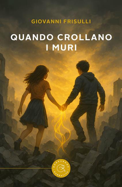 Quando crollano i muri - Giovanni Frisulli - copertina