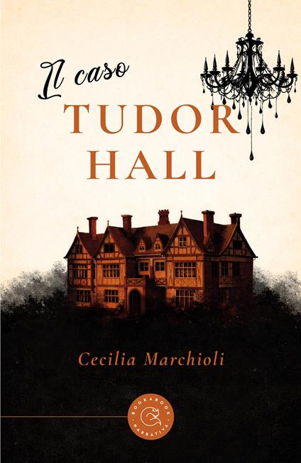 Il caso Tudor Hall - Cecilia Marchioli - copertina