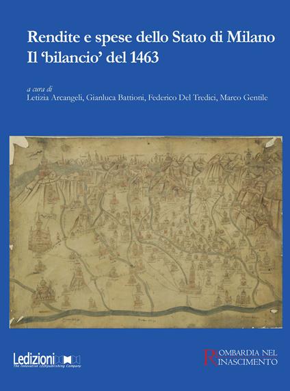 Rendite e spese dello Stato di Milano. Il «bilancio» del 1463 - copertina