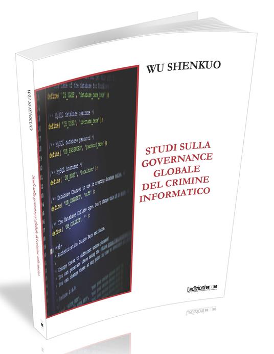 Studi sulla governance globale del crimine informatico - Shenkuo Wu - copertina