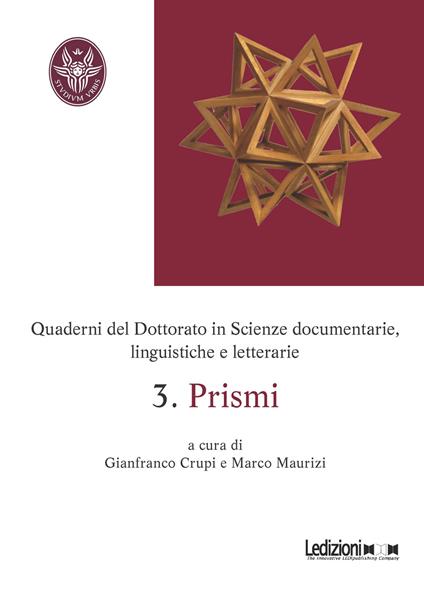Quaderni del dottorato in scienze documentarie, linguistiche e letterarie. Vol. 3 - Gianfranco Crupi,Filomena Diodato,Stefano Gensini,Cristiano Pesaresi - ebook