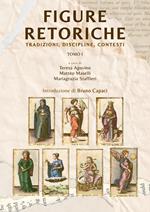 Figure retoriche. Tradizioni, discipline, contesti. Vol. 1