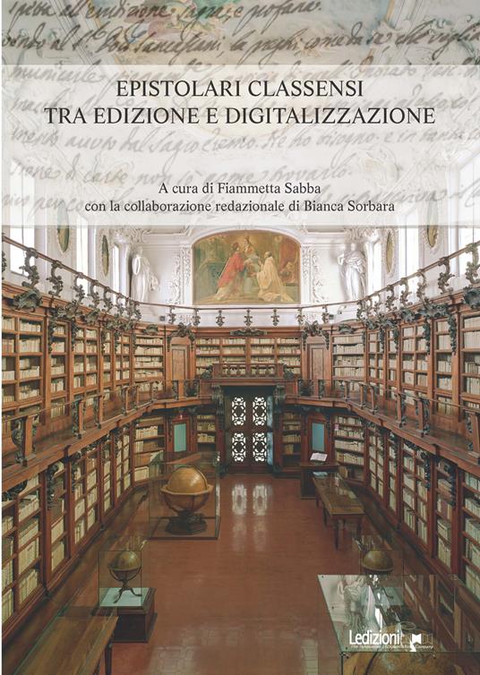 Epistolari classensi tra edizione e digitalizzazione - copertina