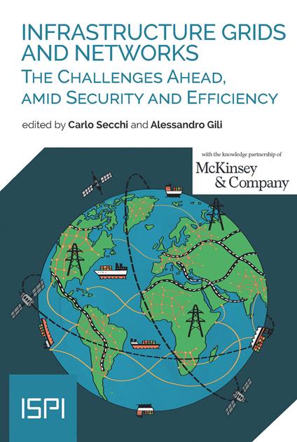 Infrastructure grids and networks. The challenges ahead, amid security and efficiency - copertina
