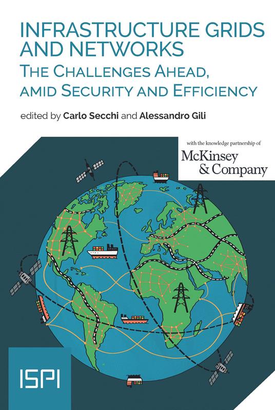 Infrastructure grids and networks. The challenges ahead, amid security and efficiency - copertina
