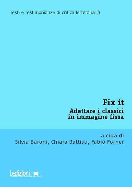 Fix it. Adattare i classici in immagine fissa - copertina