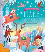 Fiabe Ffantastiche. Ediz. a colori