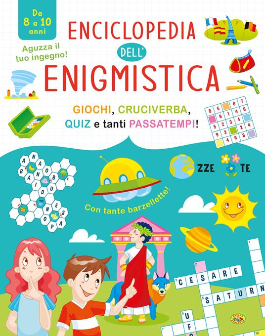 Enciclopedia dell'enigmistica. Da 8-10 anni - copertina