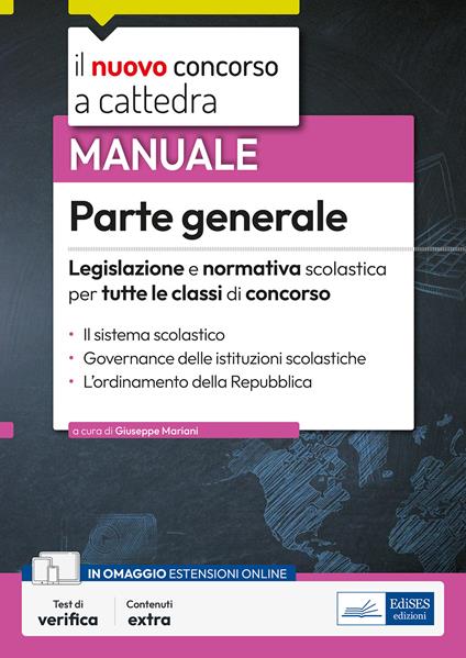 Il nuovo concorso a cattedra. Parte generale. Legislazione normativa per tutte le classi di concorso. Con estensione online - copertina
