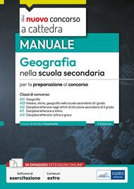 Geografia nella scuola secondaria. Manuale per la preparazione al concorso. Con espansione online. Con software di simulazione