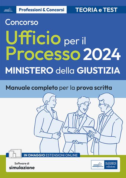 Concorso addetti Ufficio per il Processo 2024. Manuale completo di teoria e test per la prova scritta. Con software di simulazione - V.V.A.A. - ebook