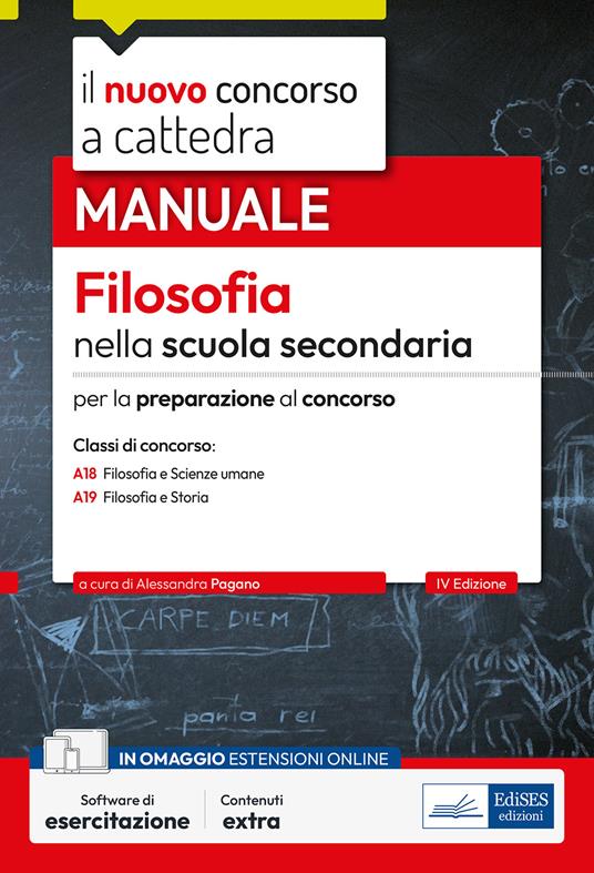 Il nuovo concorso a cattedra. Filosofia nella scuola secondaria. Manuale per la preparazione al concorso. Classi A18 Filosofa e Scienze umane, A19 Filosofia e Storia. Con software di simulazione - copertina