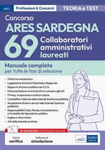 Libro Concorso ARES Sardegna 69 assistenti amministrativi. Con software di simulazione 