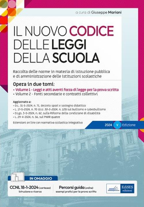 nuovo Codice delle leggi della scuola. Raccolta delle norme in materia di istruzione pubblica e di amministrazione delle istituzioni scolastiche. Con Contenuto digitale per accesso online - Giuseppe Mariani - ebook