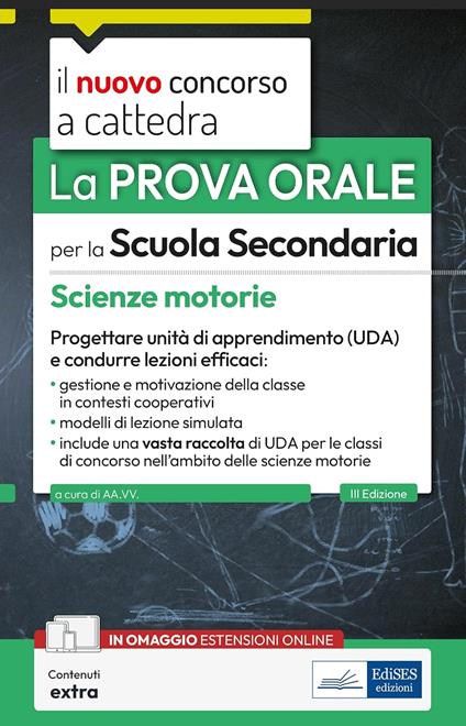 La prova orale per la scuola secondaria. Scienze motorie. Progettare unità di apprendimento UDA e condurre lezioni efficaci. Con espansione online - copertina