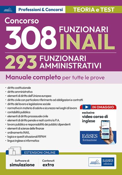Concorso RIPAM 308 posti INAIL. 293 Funzionari amministrativi. Manuale completo per tutte le prove. Con espansione online. Con software di simulazione - copertina