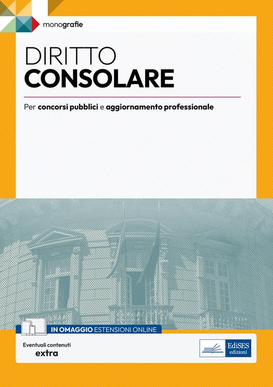 Diritto consolare. Per concorsi pubblici e aggiornamento professionale - V.V.A.A. - ebook